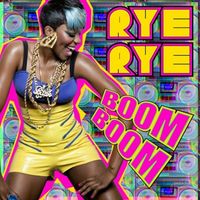 Rye Rye - Boom Boom