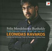 Leonidas Kavakos - Violin Concerto in E minor; Piano Trios Nos. 1 & 2