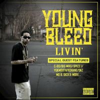 Young Bleed - Livin'