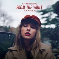 Taylor Swift - Red (Taylor&rsquo;s Version): From The Vault Chapter