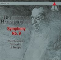 Chamber Orchestra Of Europe / Nikolaus Harnoncourt - Beethoven: Symphony No.9
