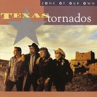 Texas Tornados - Zone Of Our Own