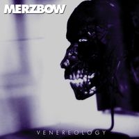 Merzbow - Venereology (Remastered)