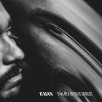 Caian - Paix&atilde;o e Outras Drogas