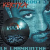 Kertra - Le Labyrinthe