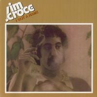 Jim Croce - I Got a Name