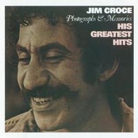 Jim Croce - Photographs & Memories - His Greatest Hits
