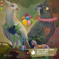 Claude Vonstroke, Will Clarke, Sebastien V (BE) - Works Well With Others