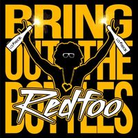 Redfoo - Bring Out the Bottles