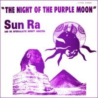 Sun Ra - The Night of the Purple Moon
