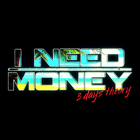 Sofiane & BR - I need money (3 days theory)