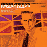 The Buckaroos - Before You Go / No One but You