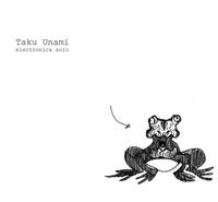 Taku Unami - Electronics Solo