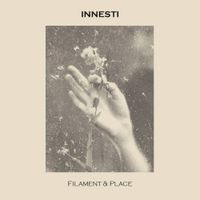 Innesti - Filament and Place