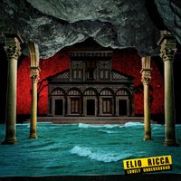 Elio Ricca - Lovely Underground