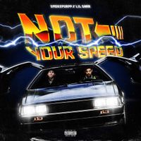 Smokepurpp - Not Your Speed