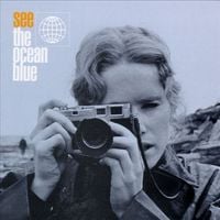 The Ocean Blue - See