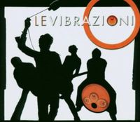 Le Vibrazioni - Le Vibrazioni