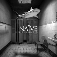 Na&iuml;ve - Illuminatis