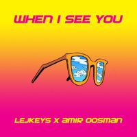 LEJKEYS - When I See You - EP