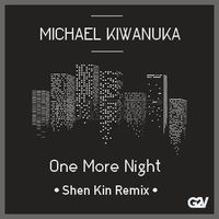 Michael Kiwanuka - One More Night (Shen Kin Remix)