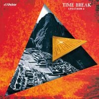 スペクトラム [SPECTRUM] - TIME BREAK / SPECTRUM 3