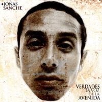 Jonas Sanche - Verdades la Voz de la Avenida