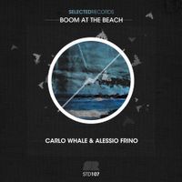 Carlo Whale & Alessio Frino - Boom at the Beach