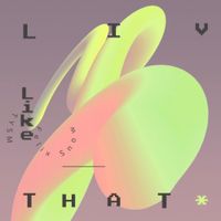 Felix Snow & TYSM - Liv Like That