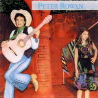 Peter Rowan - Peter Rowan