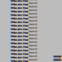 Shiloh Dynasty - Who Are You, Pt. 2
