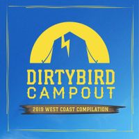 Various Artists - Dirtybird Campout: 2019 West Coast