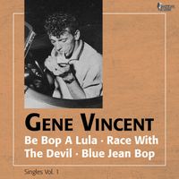 Gene Vincent - Be Bop a Lula (Singles 1)