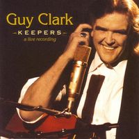 Guy Clark - Keepers