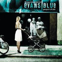 Evans Blue - The Pursuit Begins When This Portrayal of Life Ends