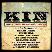 Various Artists - Kin: Songs by Mary Karr & Rodney Crowell