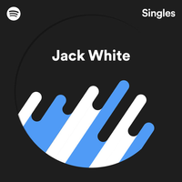 Jack White - Spotify Singles