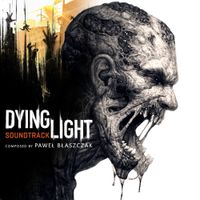 Paweł Błaszczak - Dying Light