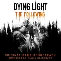 Paweł Błaszczak - Dying Light: The Following