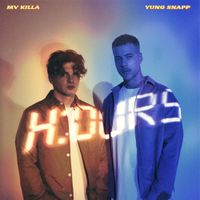 MV Killa & Yung Snapp - Hours