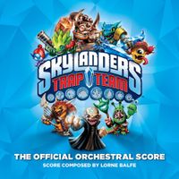 Lorne Balfe - Skylanders Trap Team