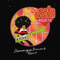 Cola Boyy - Beige 70 (Domenique Dumont Bilingual Remix)