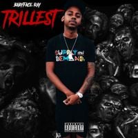 Babyface Ray - Trillest