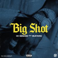 O.T. Genasis - Big Shot