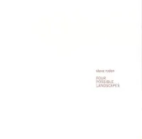 Steve Roden - Four Possible Landscapes