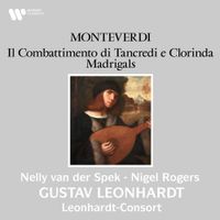 Gustav Leonhardt - Monteverdi: Il combattimento di Tancredi e Clorinda & Madrigals