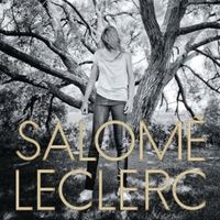 Salomé Leclerc - Sous Les Arbres