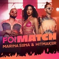 Marina Sena - Foi Match