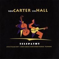 Jim Hall / Ron Carter - Telepathy