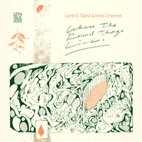 Loris S. Sarid & Innis Chonnell - Where the Round Things Live